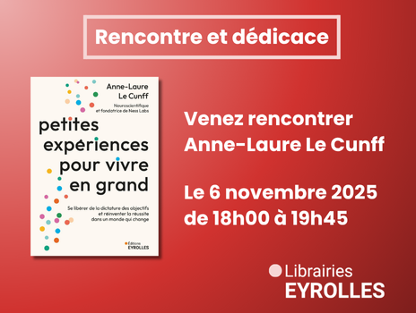 Visuel de Jeudi 6 novembre 2025 : venez rencontrer Anne-Laure Le Cunff, auteure de Petites expériences pour vivre en grand